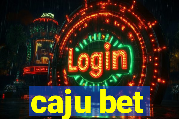 caju bet